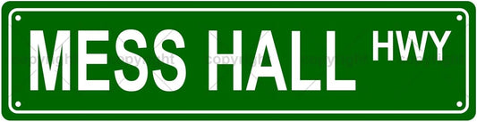 MESS HALL HWY Space Metal Tin Street Sign Bar Cafe Garage Cave Home Room Wall Bathroom Farmhouse Garden Porch Patio Decor, 16 x 4 Inch