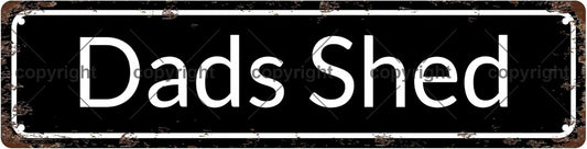 DAD'S SHED Space Vintage Metal Tin Street Sign Bar Cafe Garage Cave Home Room Wall Bathroom Farmhouse Garden Porch Patio Decor, 16 x 4 Inch