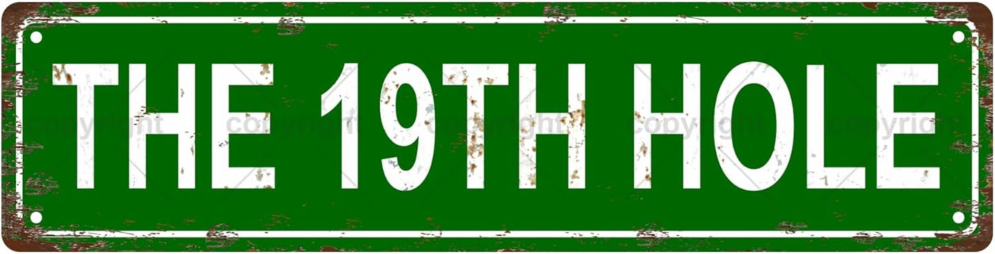 THE 19TH HOLE Space Vintage Metal Tin Sign, Street Sign, Home Decor, Room Decor, Wall Decor, Bathroom Decor, Bar Decor, Cafe Decor, Garage Decor, 16 x 4 Inch