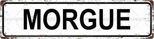 Morgue Vintage Metal Tin Sign, Street Sign, Home Decor, Room Decor, Wall Decor, Bathroom Decor, Bar Decor, Cafe Decor, Garage Decor, 16 x 4 Inch