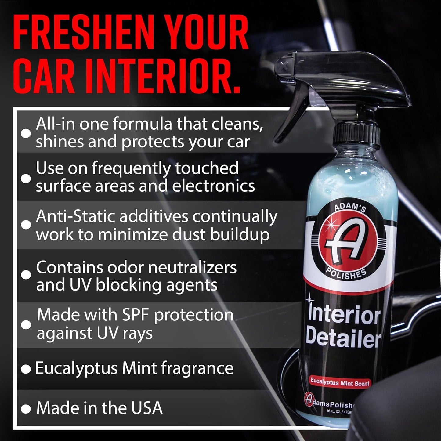 Adam's Polishes Interior Detailer 16 fl. oz (Combo) - Total Car Interior Cleaner, Protectant & Dressing | All Purpose Cleaner & Leather Conditioner | Vinyl, Dashboard, Screen, Seat Cleaner & More