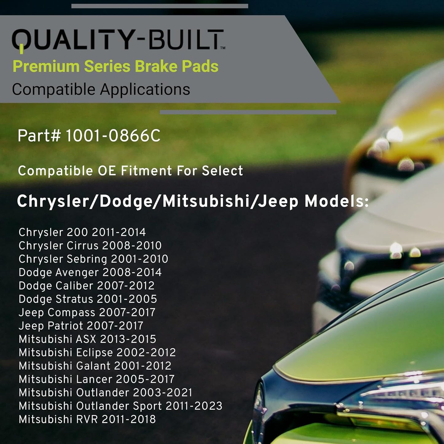 Premium Ceramic Front Brake Pads (1001-0866C) Compatible with 2001-2023 Chrysler/Dodge/Jeep/Mitsubishi (200/ASX/Avenger/Caliber/Cirrus/Compass/Eclipse/Galant/Lancer/Outlander & More)